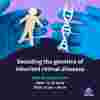 Hands in blue gloves with a piece of genetic code (right) and a cut out figure (left hand). Text reads Decoding the genetics of inherited retinal disease with Dr. Gavin Arno. Date 17.10.2024. Time 17:00 - 18:00