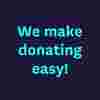 We make donating easy - turquoise writing on a navy background